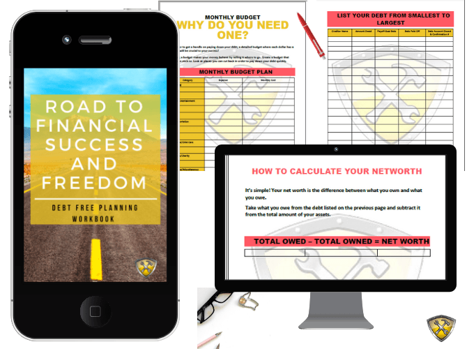 Debt Free Planning Workbook on the road to financial freedom and success.