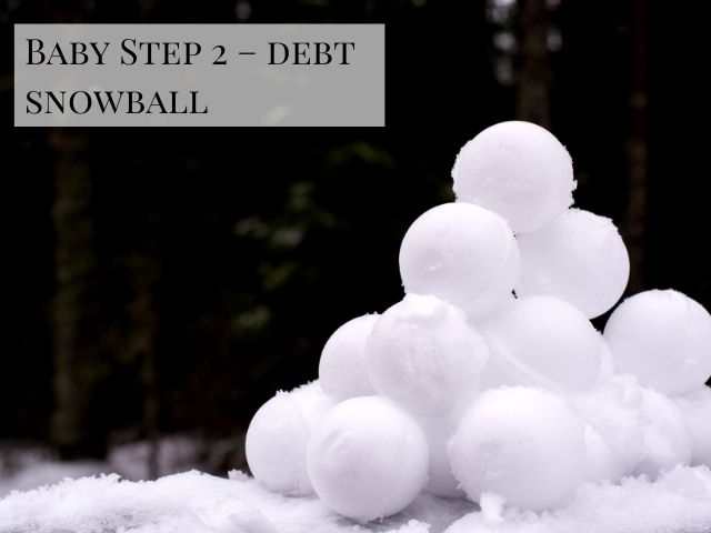 Dave Baby Step 2 Debt Snowball with actual white snowballs.