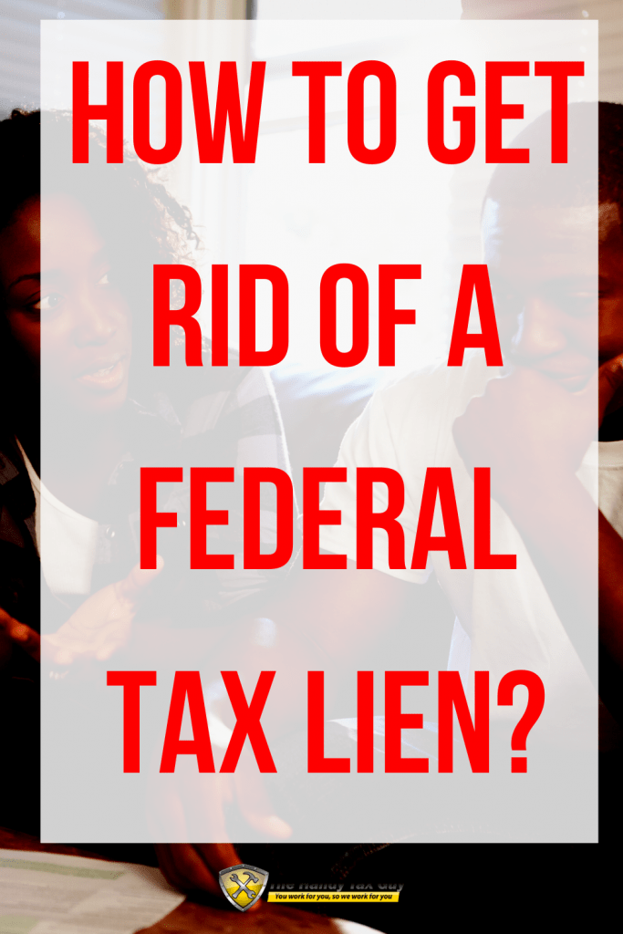 How to get rid of a federal tax lien irs form 12277