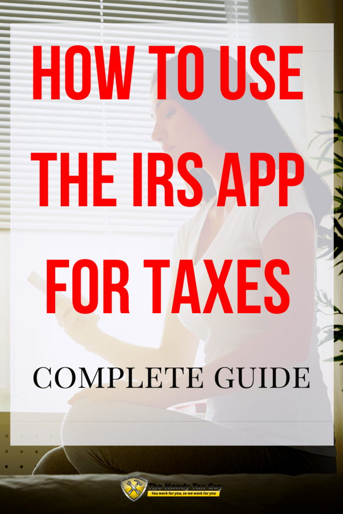 How to use the IRS app 2 go for taxes