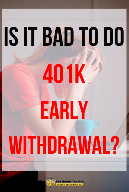 is it bad to do 401k early withdrawal with stressed out woman by computer
